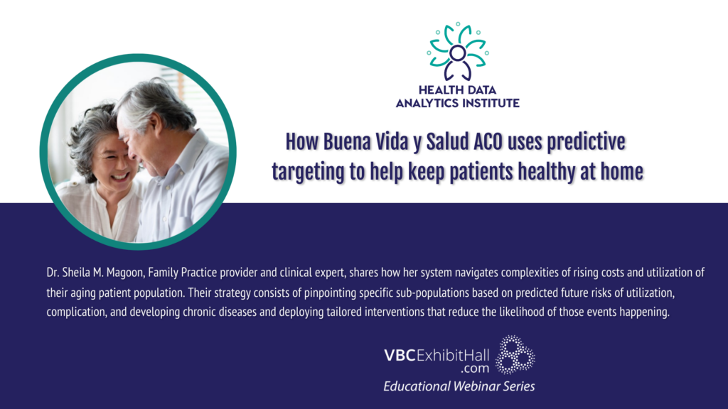Promotion for a free webinar - Buena Vida y Salud ACO uses predictive targeting to help keep patients healthy at home